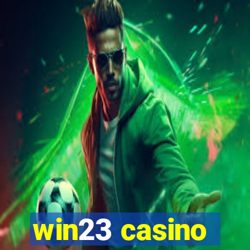 win23 casino